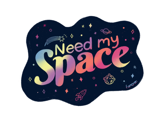 I Need My Space Sticker